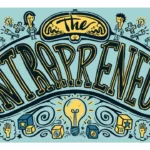 Exploring the Role of Intrapreneurs: Innovation Drivers Within Organizations