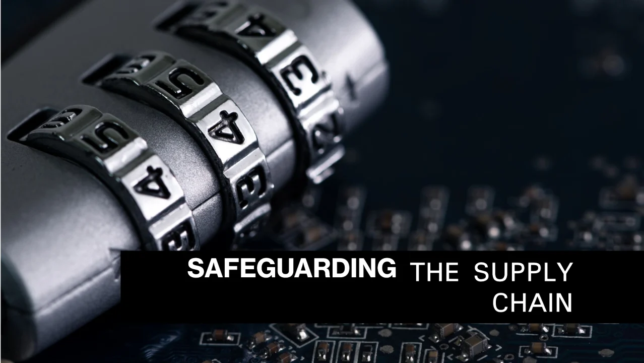 Safeguarding the Supply Chain: The Imperative of Cybersecurity