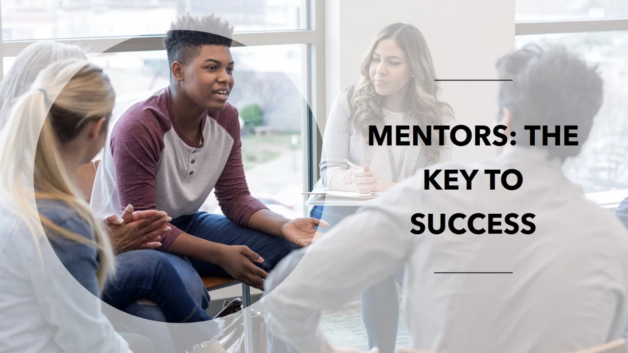 The Importance of Mentors